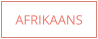 AFRIKAANS