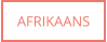 AFRIKAANS